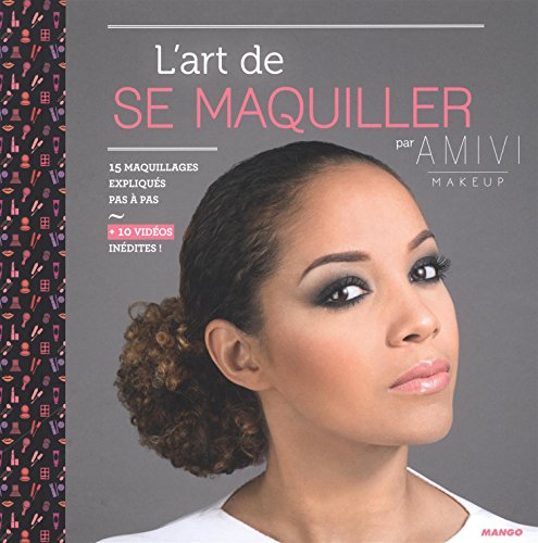 Download L'art de se maquiller par Amivi makeup Download L'art de se maquiller par Amivi makeup