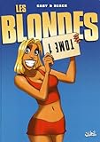 Les Blondes, Tome 1 :