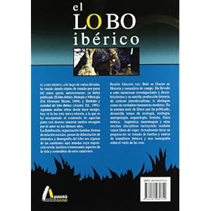 Lobo Iberico, El - Biologia, Ecologia Y Comportamiento