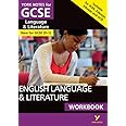 English Language and Literature Workbook: York Notes for GCSE (9-1): - the ideal way to catch up, test your knowledge and feel ready for 2022 and 2023 assessments and exams
