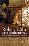 Image de Der Schachautomat: Roman um den brillantesten Betrug des 18. Jahrhunderts