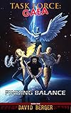 Image de Task Force: Gaea: Finding Balance (English Edition)