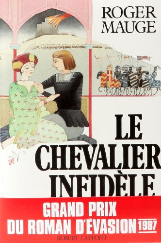 couverture de : Le Chevalier infid&egrave;le