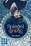 Spiegelstaub (Die Spiegel-Saga 2) by Ava Reed