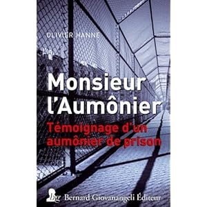 Monsieur l'aumônier : Témoignage d'un aumônier de prison Livre en Ligne Monsieur l'aumônier : Témoignage d'un aumônier de prison Livre en Ligne - Telecharger Ebook