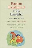 Racism Explained to My Daughter by Tahar Ben Jelloun (1999-06-01)