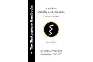 A Guide to Antony and Cleopatra (The Shakespeare Handbooks)