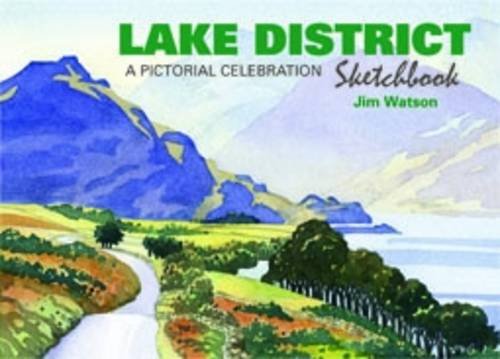 Lake District Sketchbook (Sketchbooks): A Pictorial Celebration: 1