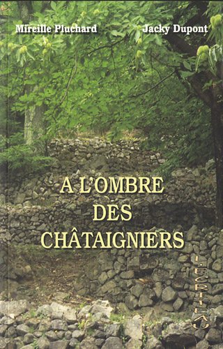 couverture de : A l'ombre des ch&acirc;taigniers