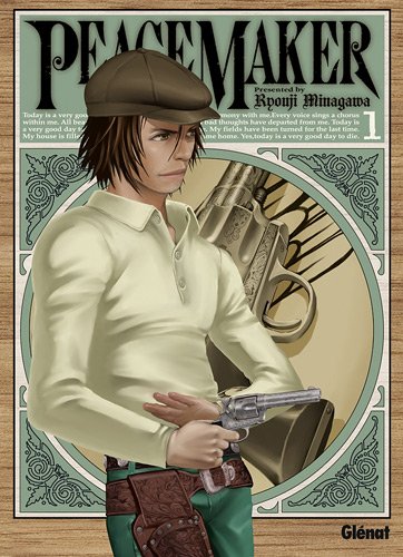 Peace Maker — Tome 1