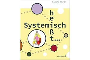 Systemisch heißt ...: EinFach-Arbeitsbuch (Soziale Arbeit)