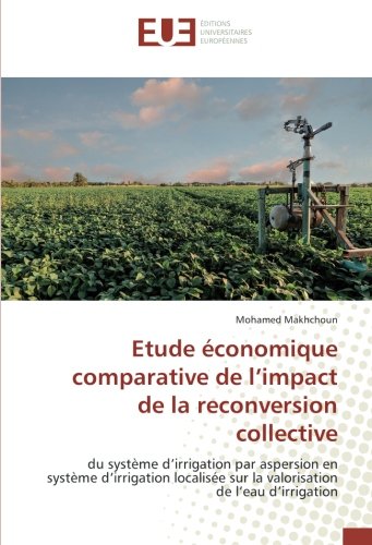 Etude économique comparative de l'impact de la reconversion collective gratuit Etude économique comparative de l'impact de la reconversion collective gratuit