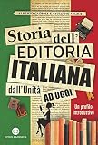 Image de Storia dell'editoria italiana dall'Unità ad oggi: Un profilo introduttivo (I mestier