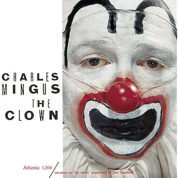 The Clown Mingus Charles Amazon De Musik