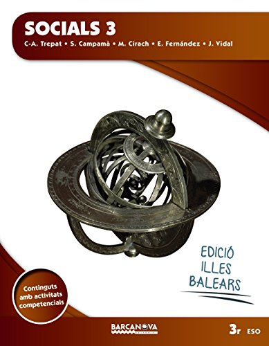 Socials 3r ESO (Illes Balears) (ed 2015) (Materials EducatiusEsoCiències Socials) (Arrels)