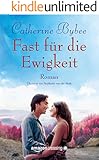 Fast für die Ewigkeit (Not Quite Serie 4)