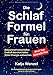 Die Schlaf-Formel für Frauen: Blitzschnell einschlafen, endlich durchschlafen & voller Energie aufwachen. Die Komplettanleitung zu garantiert mehr Glück & Lebensfreude. Mit 21-Tage Soforthilfe-Plan by Katja Wenzel