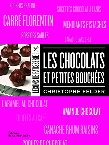 Les Chocolats et petites bouchées francais Les Chocolats et petites bouchées francais