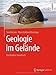 Produktbild Geologie im Gelände: Das Outdoor-Handbuch
