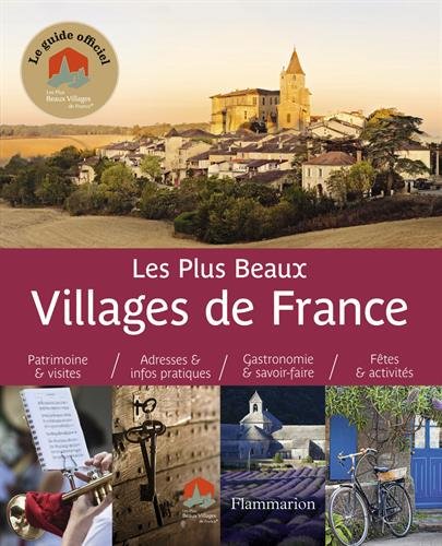 couverture de : Les plus beaux Villages de France : Guide officiel de l'A...