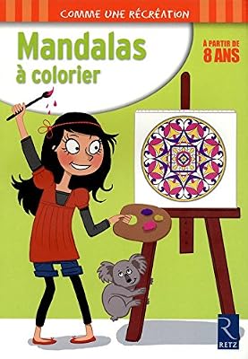 Retz Mandalas à colorier : 8 ans