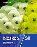 bioskop SII - Ausgabe 2017 für Niedersachsen: Schülerband 11 by