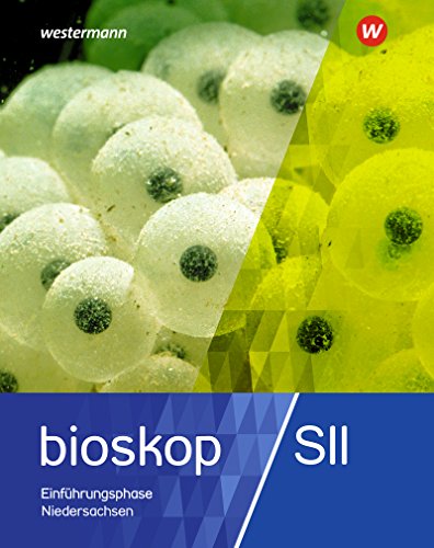 bioskop SII - Ausgabe 2017 für Niedersachsen: Schülerband 11