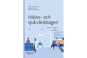 Hälso- och sjukvårdslagen : Med kommentarer