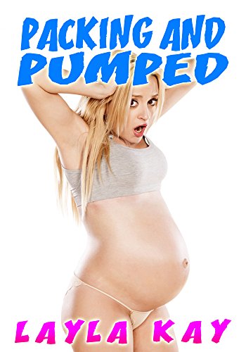 Packing  &  Pumped (Futanari Futagirl Erotica) (English Edition)