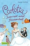 Image de Carlotta 4: Carlotta - Internat und Prinzenball
