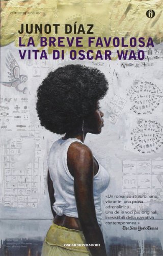 La breve favolosa vita di Oscar Wao La breve favolosa vita di Oscar Wao