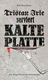 Cover zum Buch Tristan Irle serviert Kalte Platte