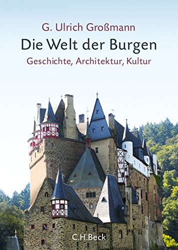 Download Die Welt der Burgen: Geschichte, Architektur, Kultur Download Die Welt der Burgen: Geschichte, Architektur, Kultur