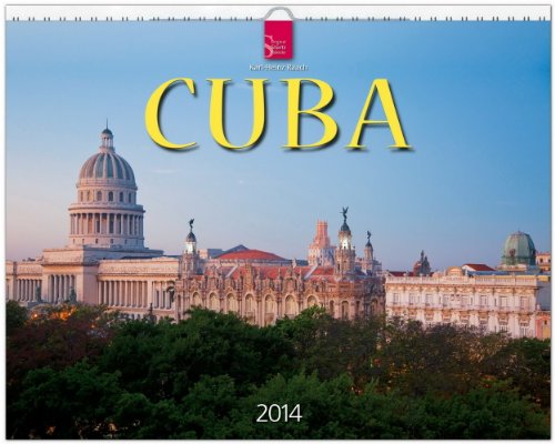 Cuba 2014: Original Stürtz-Kalender - Großformat-Kalender 60 x 48 cm [Spiralbindung]