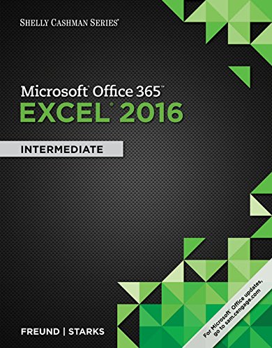  P D F Shelly Cashman Series Microsoft Office 365 Excel 2016 Intermediate Loose Leaf Version 