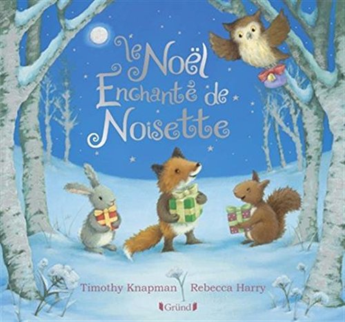 couverture de : Le No&euml;l enchant&eacute; de Noisette