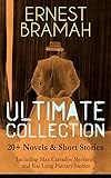 Image de ERNEST BRAMAH Ultimate Collection: 20+ Novels & Short Stories (Including Max Carrados Mysteries and Kai Lung Fantasy Stories): The Secret of the Leagu
