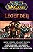 World of Warcraft: Legenden, Kurzgeschichten aus dem WoW-Universum by James Waugh, Sarah Pine