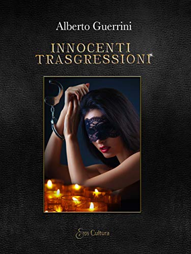 Alberto Guerrini – Innocenti trasgressioni (2020)