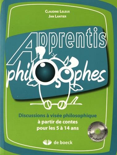 Download Discussions à visée philosophique à partir de contes pour les 5 à 14 ans (1DVD) Download Discussions à visée philosophique à partir de contes pour les 5 à 14 ans (1DVD)