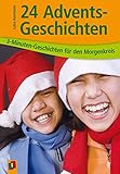 Image de 24 Adventsgeschichten (3-Minuten-Geschichten für den Morgenkreis)