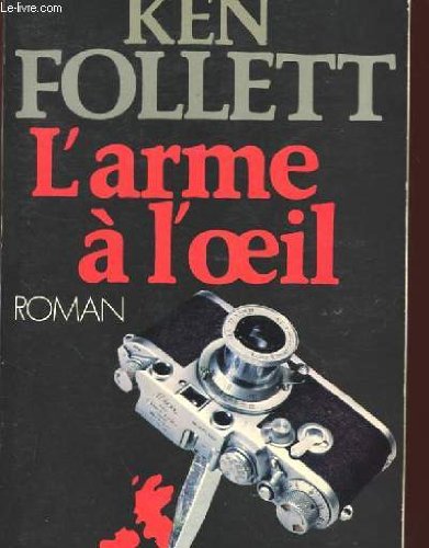 couverture de : L'arme &agrave; l'oeil