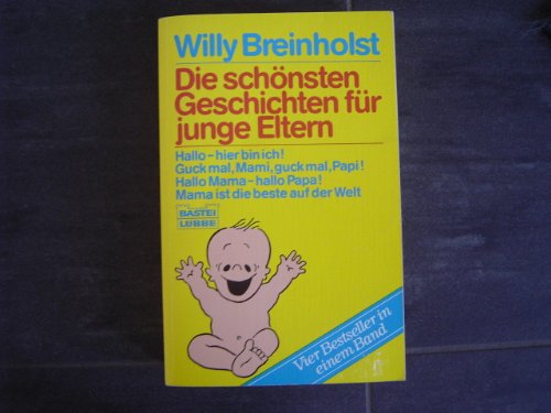 Download Die schönsten Geschichten für junge Eltern