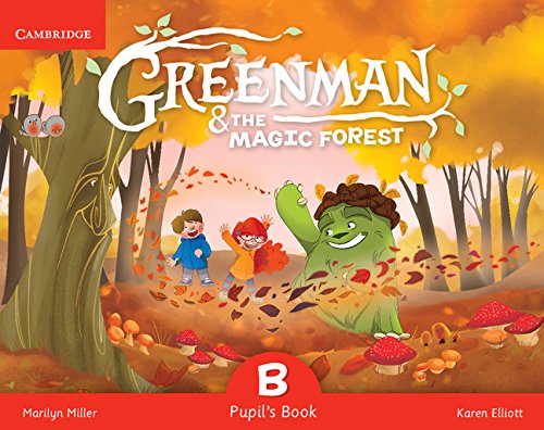 Greenman and the Magic Forest B Pupil's Book with Stickers and Popouts