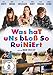 Was hat uns bloß so ruiniert [DVD]