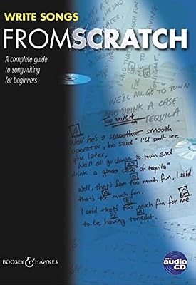 Boosey and Hawkes Write Songs from Scratch: A Complete Guide to Songwriting for Beginners