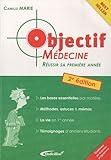 Objectif médecine : Réussir sa 1re année