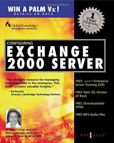 configuring exchange server 2000 (Mission Critical! Series) by Syngress (2001-04-25) francais configuring exchange server 2000 (Mission Critical! Series) by Syngress (2001-04-25) francais