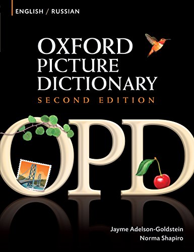 Oxford Picture Dictionary English-Russian Edition: Bilingual Dictionary for Russian-speaking teenage