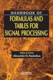 Handbook of Formulas and Tables for Signal Processing (Electrical Engineering Handbook) (English Edition) by 